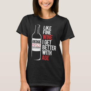 Camiseta COMO VINHO FINO EU MELHOR COM O Aniversário DE 195