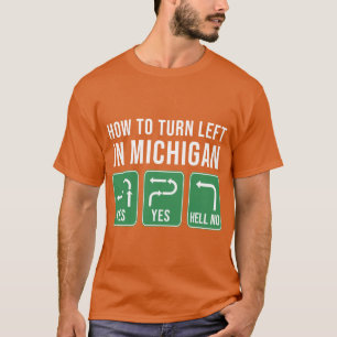 Camiseta Como virar esquerda em Michigan