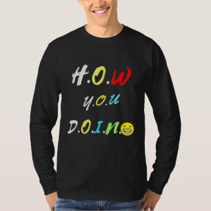 Camiseta Como você está... meu sindicato de amigos... melho