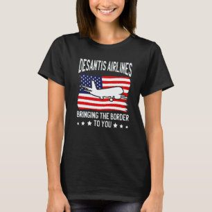 Camiseta Companhias Aéreas DeSantis Trazendo A Fronteira Pa