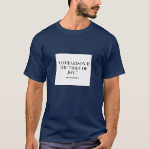 Camiseta Comparação é o ladrão da Joy T-Shirt