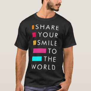 Camiseta Compartilhe seu sorriso para o mundo