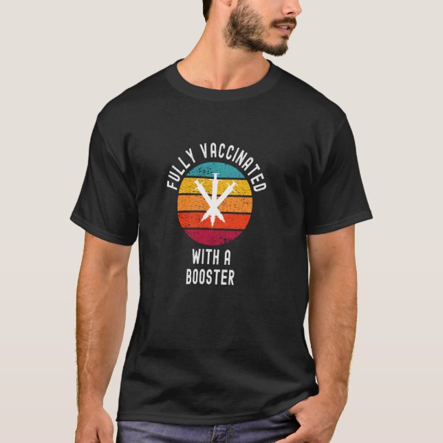 Camiseta Completamente Vacinado Com Um Booster Engraçado Le (Frente)