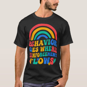 Camiseta Comportamento Vai Para Onde Fluxos De Reforço