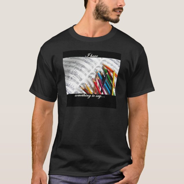 Camiseta Compositor - eu tenho algo para dizer (Frente)