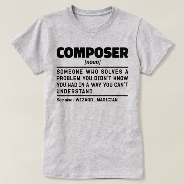 Camiseta Compositor Noun Music Lover Ditos Sarcásticos Engr (Frente do Design)