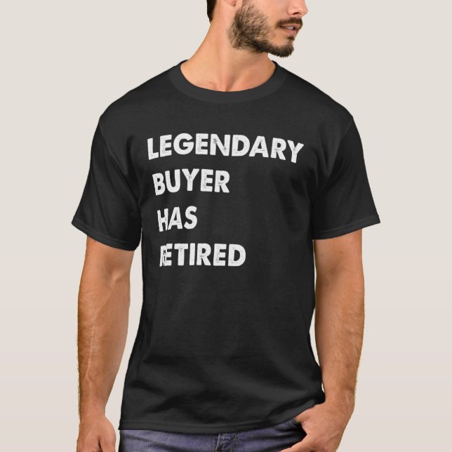 Camiseta Comprador Lendário se Aposentou (Frente)