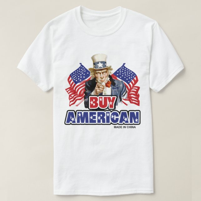Camiseta Comprar Americano ( Made In China ) - Piada Engraç (Frente do Design)