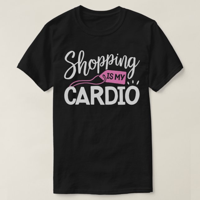Camiseta Comprar é a minha Malhação de Cardio Gym Workout W (Frente do Design)
