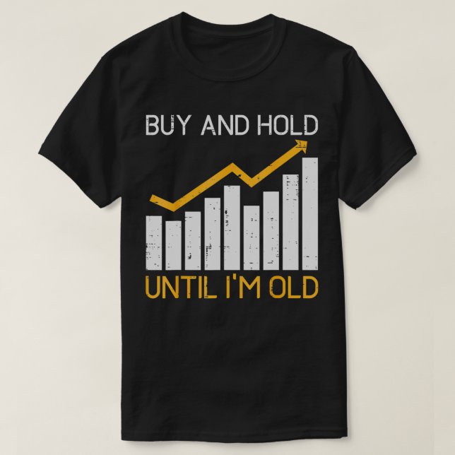 Camiseta Comprar E Guardar Até Que Eu Seja Um Velho Cripto. (Frente do Design)