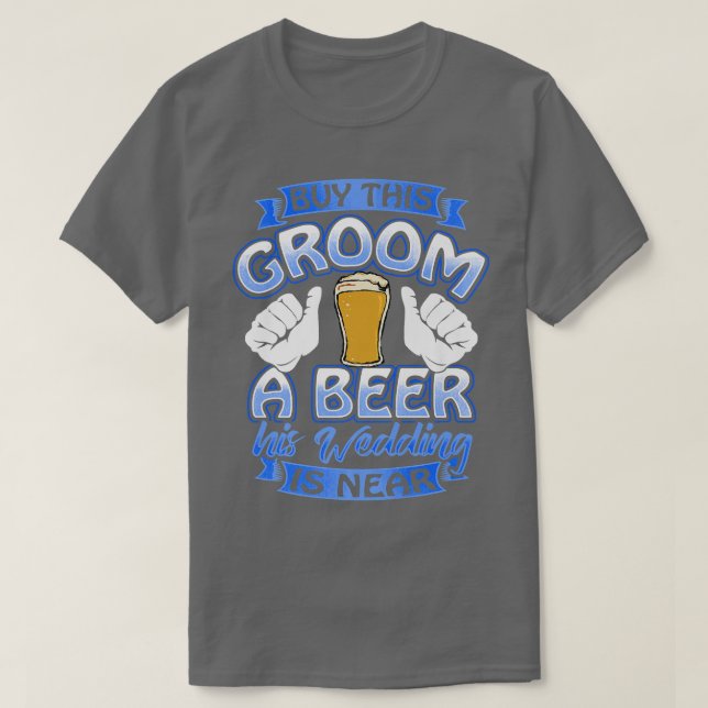 Camiseta Comprar Este Chão Uma Cerveja O Casamento Está Per (Frente do Design)