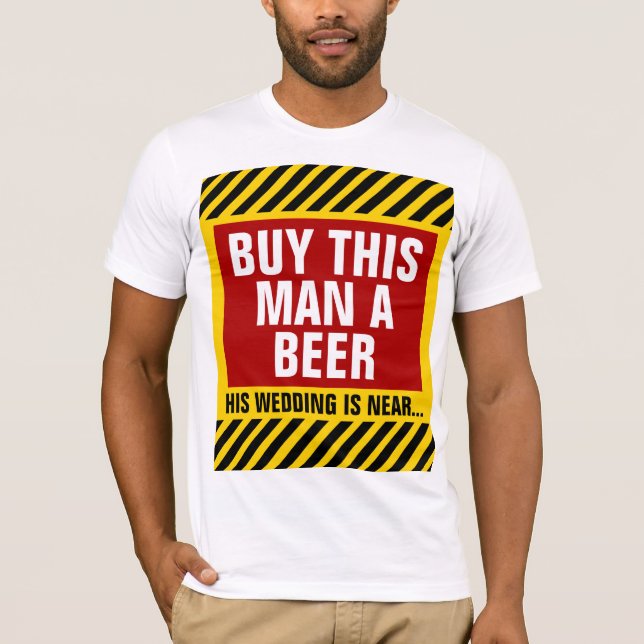 Camiseta Comprar Este Homem é uma Festa de Despedida de Cer (Frente)