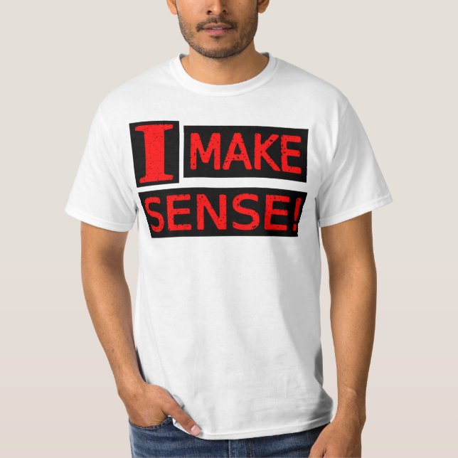 Camiseta Comprar "Make Sense" de Design de Expressão Bela (Frente)