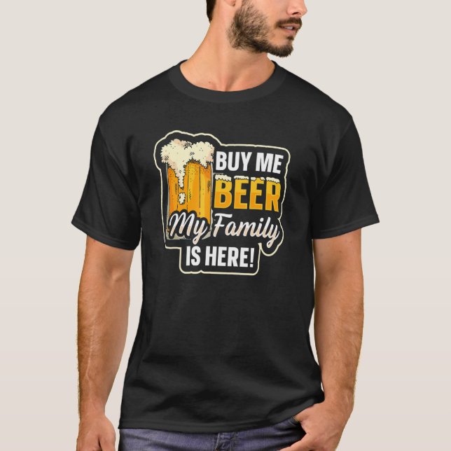 Camiseta Comprar Me Cerveja Minha Família Está Aqui Beer Mu (Frente)