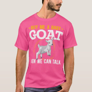 Camiseta Comprar Me Um Bebê Goat Amadurece Criadores De Cap