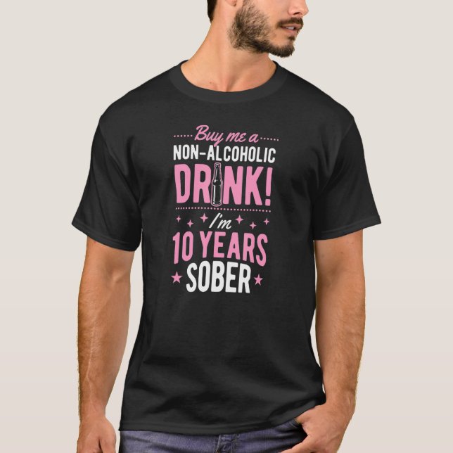 Camiseta Comprar-me uma bebida não alcoólica Estou 10 anos  (Frente)