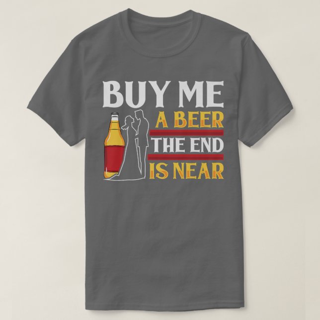 Camiseta Comprar-Me Uma Extremidade De Cerveja Perto Da Fes (Frente do Design)