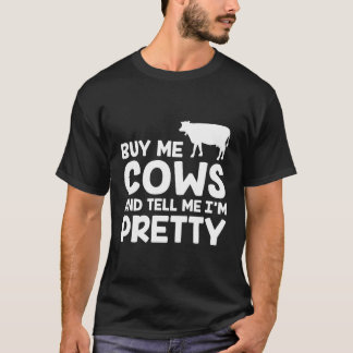Camiseta Comprar-Me Vacas E Diz-Me Que Sou Bonito Engraçado