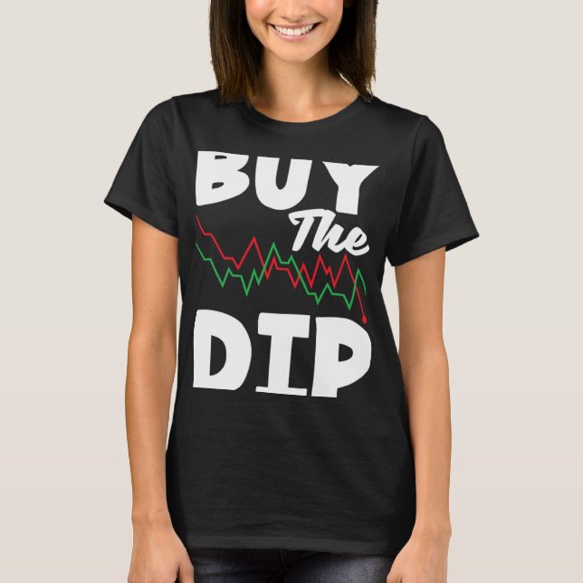 Camiseta Comprar O Dia Do Investidor Do Dip (Frente)