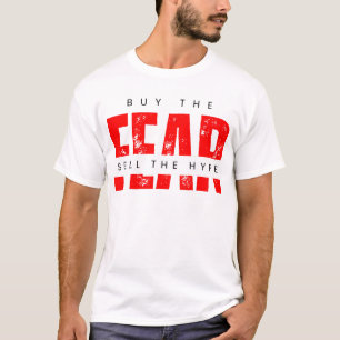 Camiseta Comprar O Medo Vende A Estratégia Hype™ Por Emoção