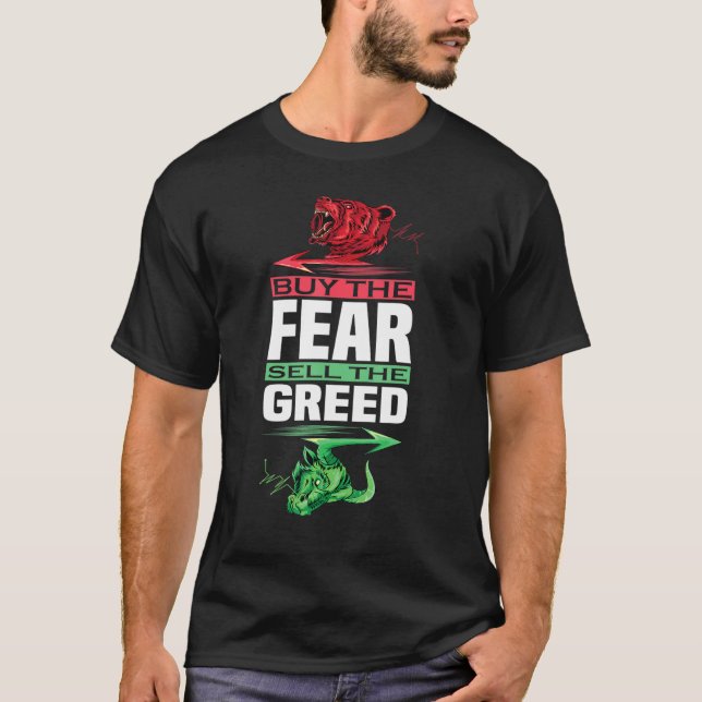 Camiseta Comprar O Medo Vender A Negociação Da Ganância (Frente)