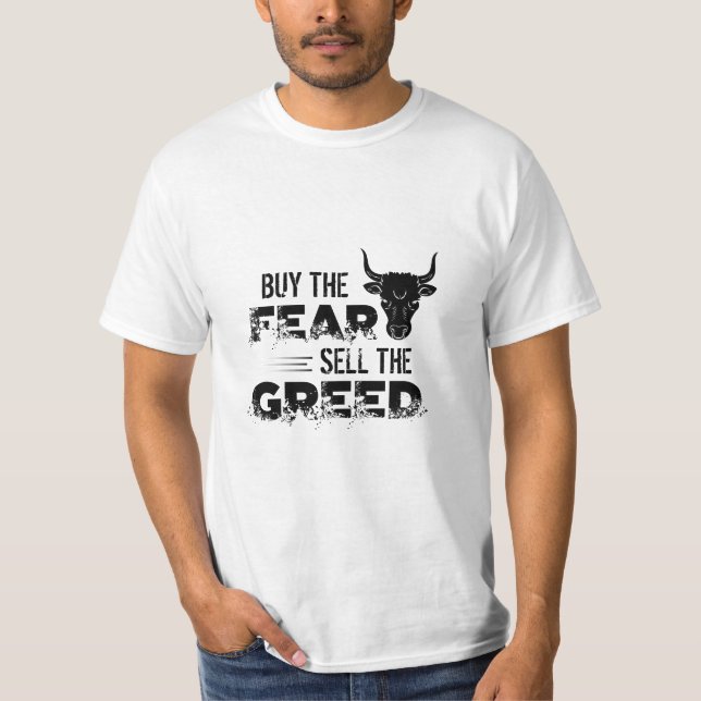 Camiseta Comprar O Medo, Vender O Comerciante Ganhado (Frente)