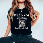 Camiseta Comprar Personalizado Para Mim Um Código QR De Beb<br><div class="desc">Apresentando nosso aniversário de 21 anos personalizado "Comprar Me A Bebida" Código QR T-Shirt, a última peça de declaração para sua celebração de marco. Criada com conforto e estilo em mente, esta camisa é perfeita para as suas festividades de aniversário. Apresentando seu nome e sua idade, esta camisa garante que...</div>