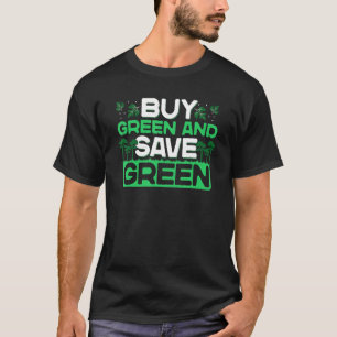 Camiseta Comprar Verde E Economize O Ambiente Do Reciclagem