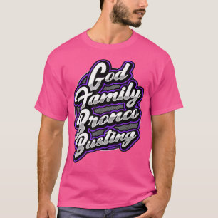 Camiseta Compras de Deus, Família e Bronco