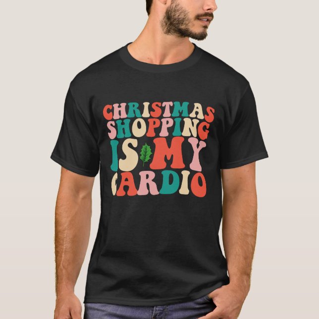 Camiseta Compras de Natal são meu exercício cardiovascular  (Frente)