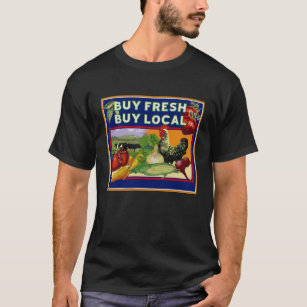 Camiseta Compre fresco, compre o Local