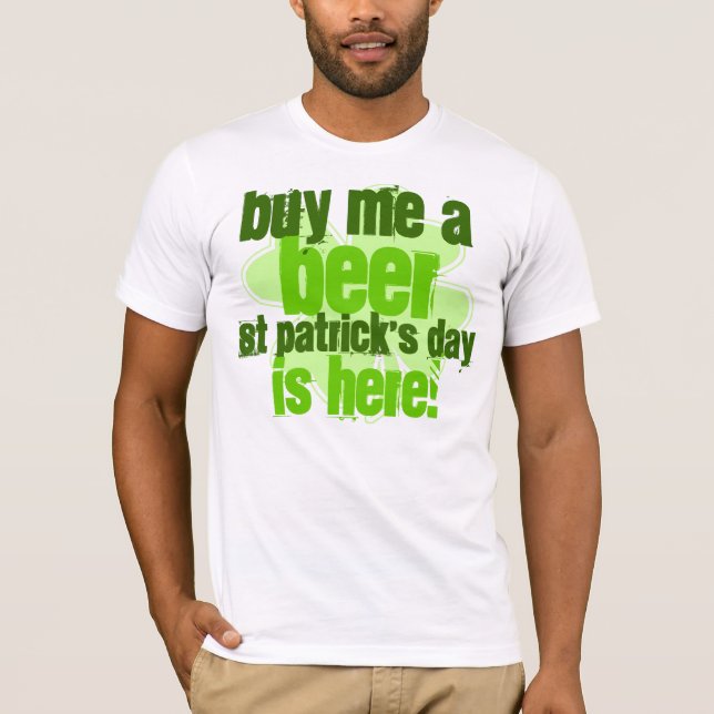 Camiseta Compre-me que o dia de um St Patrick da cerveja (Frente)