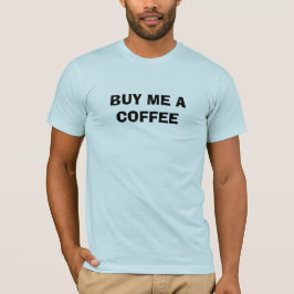 Camiseta Compre-me um café