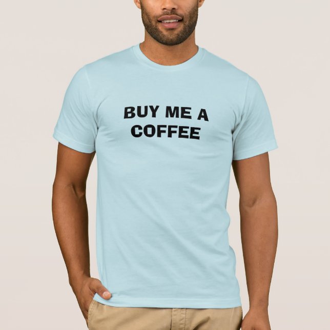Camiseta Compre-me um café  (Frente)