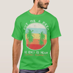 Camiseta Compre-me uma Cerveja Festa de Despedida de Soltei