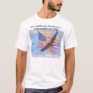 CAMISETA COMPRE O AMERICANO! T-SHIRT