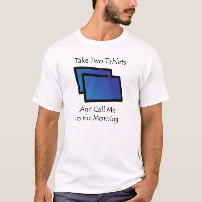 Camiseta Comprimidos por computador - Tome dois (Frente)