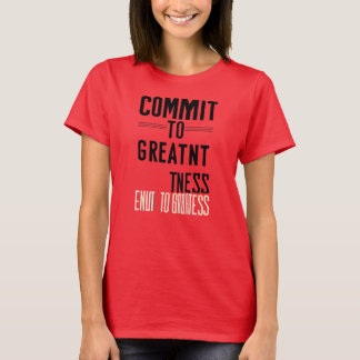 Camiseta Comprometa-se com a Grandeza – Citação Motivaciona
