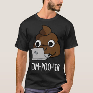 Camiseta Computador Engraçado Poop 1