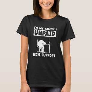 Camiseta Computador Geek de TI Sou a tecnologia não paga da