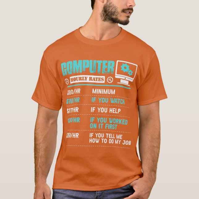 Camiseta Computador Reparo de Taxa Horária Engraçado Suport (Frente)
