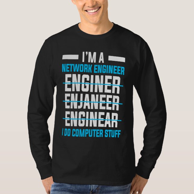 Camiseta Computer Network Engineering Network Engineer (Frente)