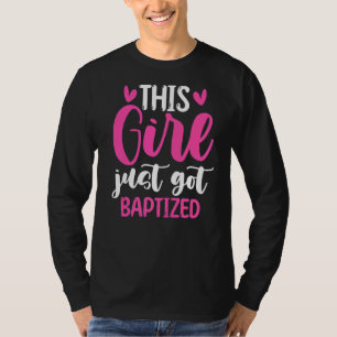 Camiseta Comunhão Cristã Batismo Esta Menina Acabou De Sair