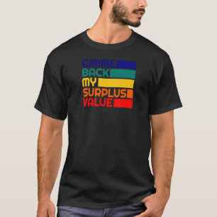 Camiseta Comunismo esquerdista Citação de Protesto Valor Ex