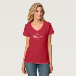 Camiseta Con Amor, Siempre T-Shirt