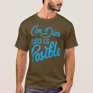 Camiseta Con Dios Todo Es Posible Gift Bible Spanish