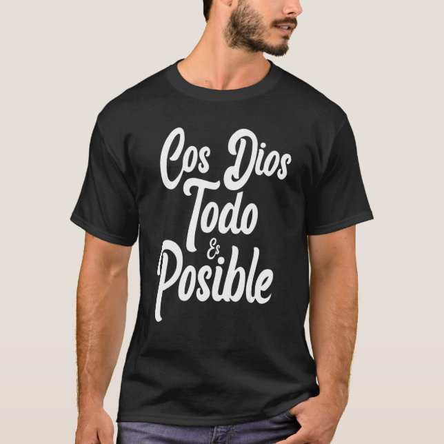 Camiseta Con Dios Todo Es Possível - Christian Jesus Faith  (Frente)