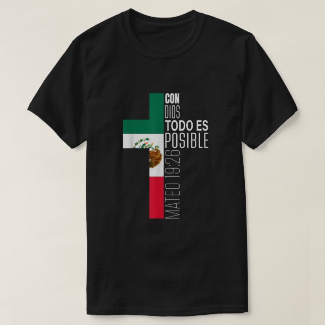 Camiseta Con Dios Todo Es Possível Espanhol Cristão me pres (Frente do Design)