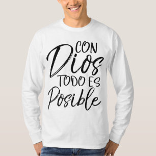 Camiseta Con Dios Todo es Possível Espanol Espanol Espanol