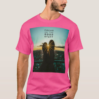 Camiseta Concentrar-se nas coisas boas 7
